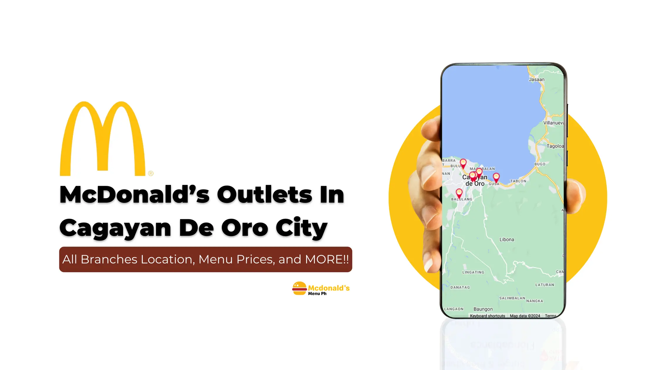 McDonald's Cagayan De Oro Outlets 2024 - Menu Prices, Hours and Location Details