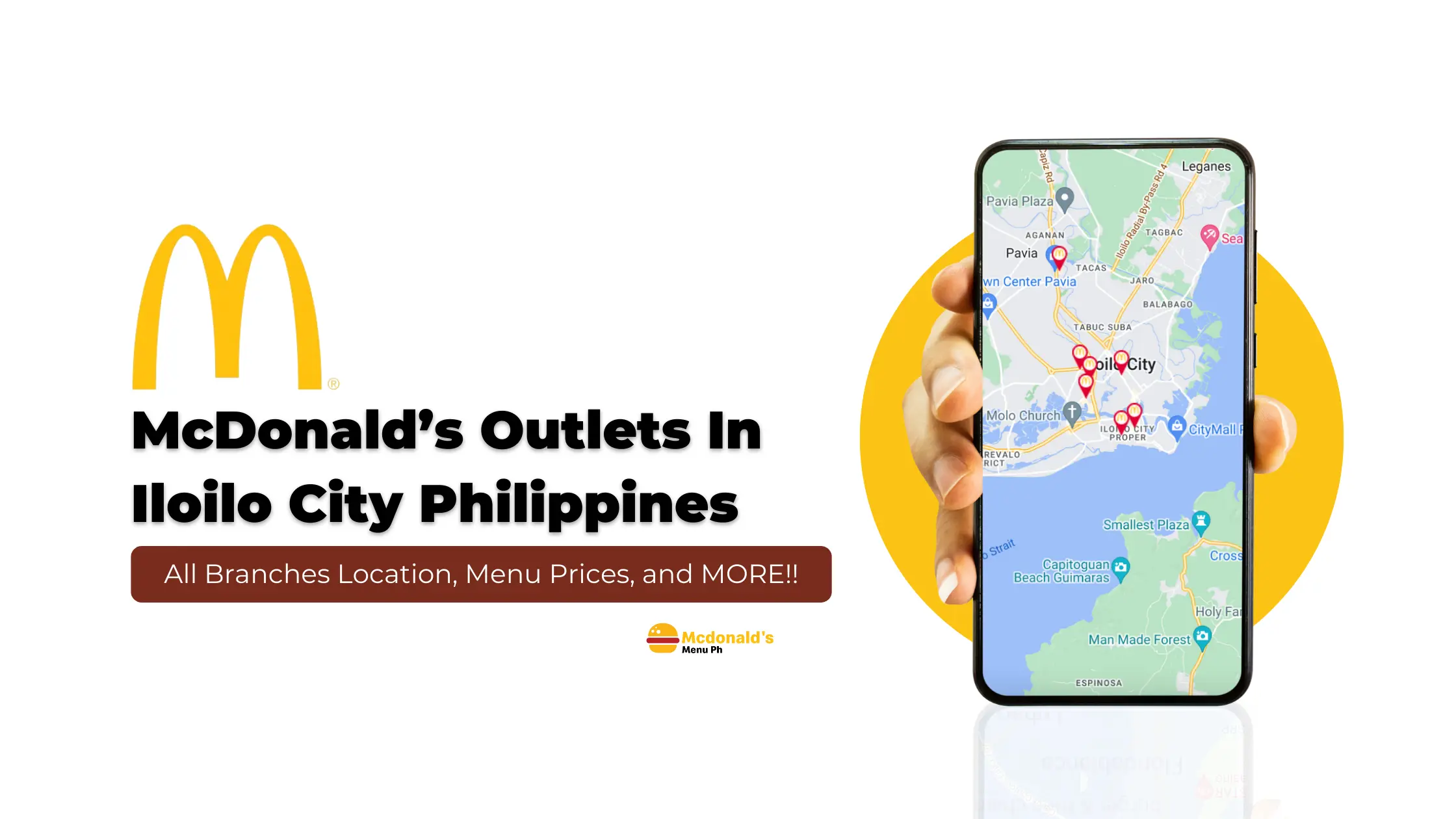 McDonald's Iloilo City Outlets 2024 - Menu Prices, Operating Hours, Outlet Addresses and Contact Information