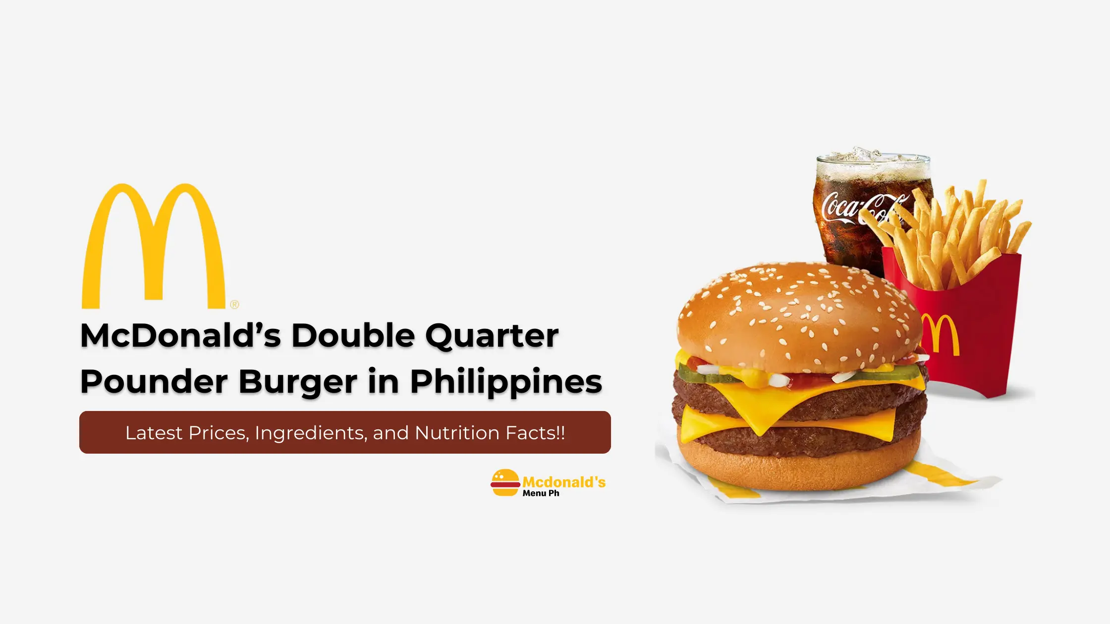 McDonald's Double Quarter Pounder Nutrition & Price in Philippines 2024