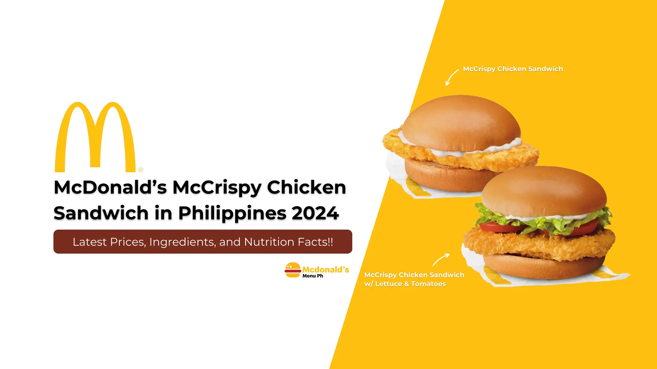 McCrispy Chicken Sandwich in Philippines - 2024 Prices, Nutritions, Ingredients, & Allergens Info