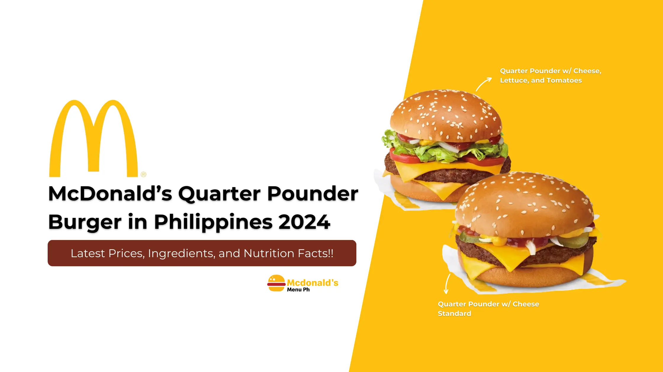 McDonald's Quarter Pounder in Philippines 2024 - All Information Including: Prices, Nutrition & Ingredients Info